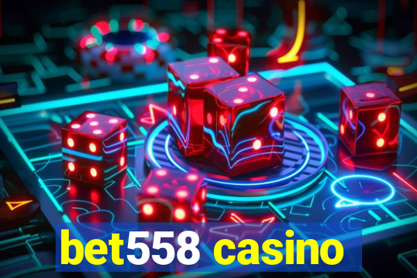 bet558 casino