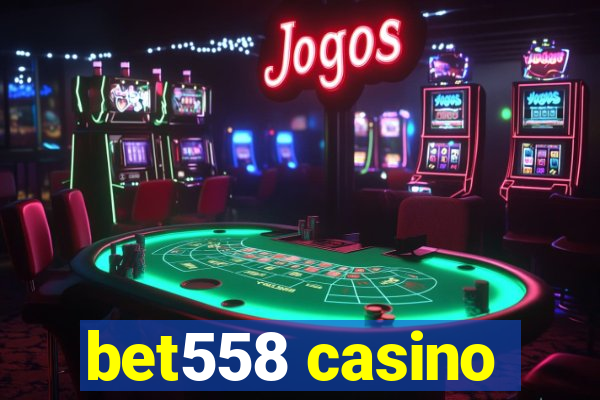 bet558 casino