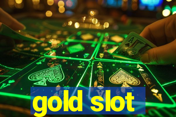 gold slot