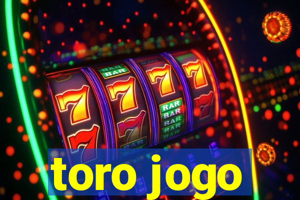 toro jogo