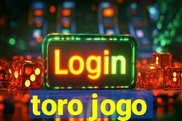 toro jogo