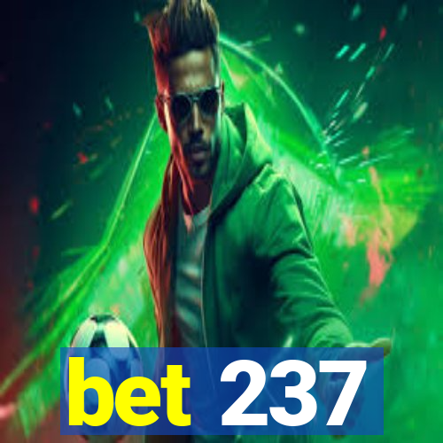 bet 237