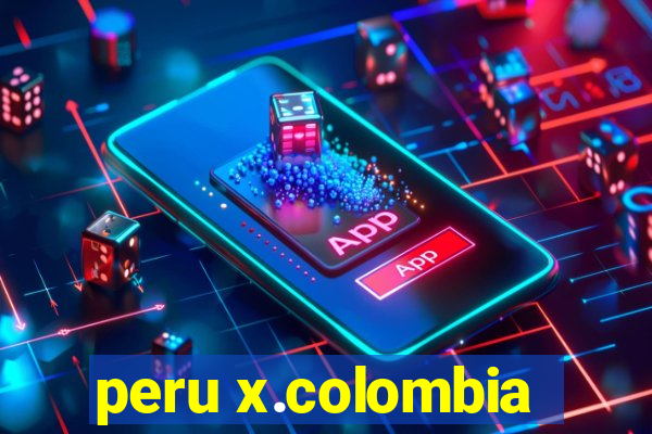 peru x.colombia