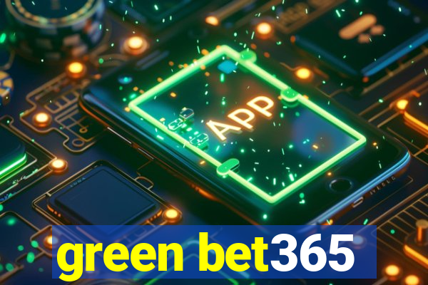 green bet365