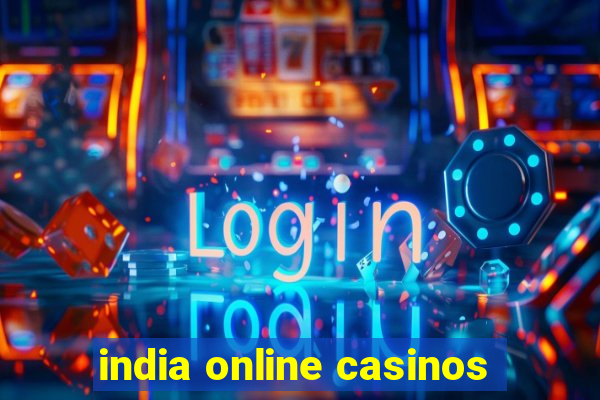 india online casinos