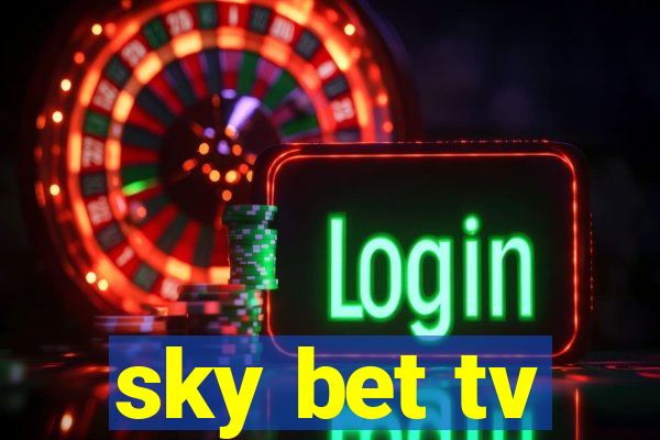 sky bet tv