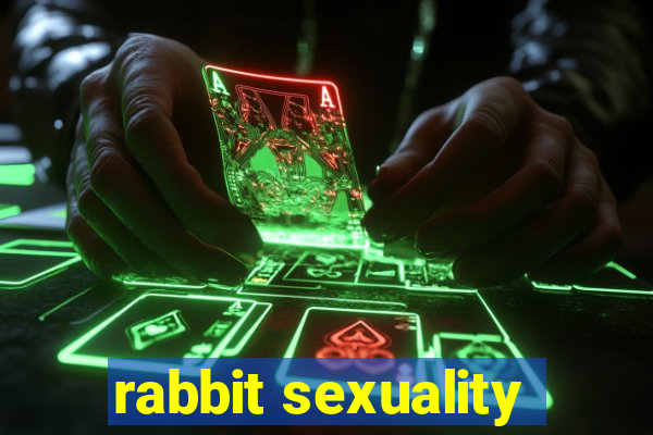 rabbit sexuality