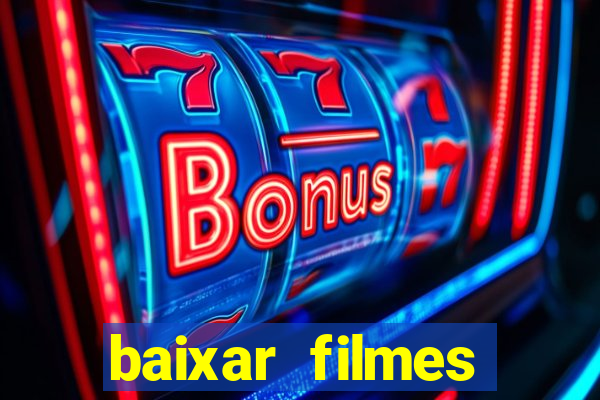 baixar filmes series mp4