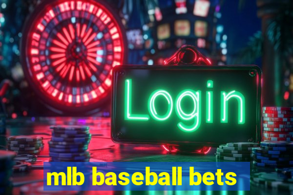 mlb baseball bets