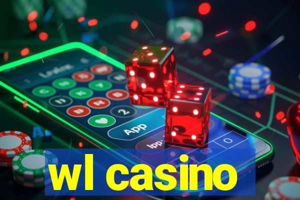 wl casino