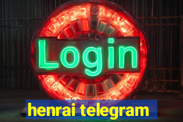 henrai telegram