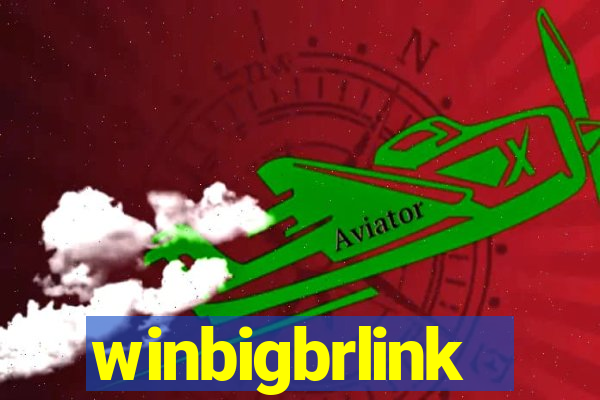 winbigbrlink