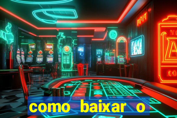 como baixar o esporte bet