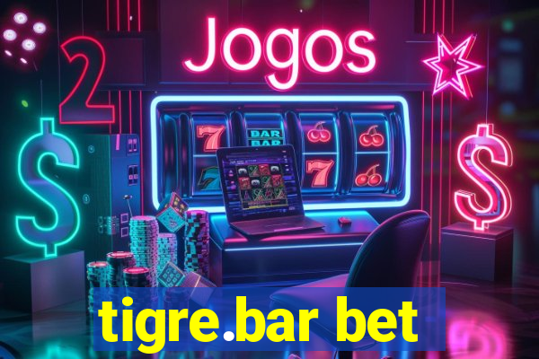 tigre.bar bet