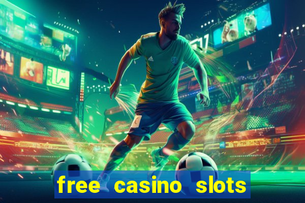 free casino slots and games