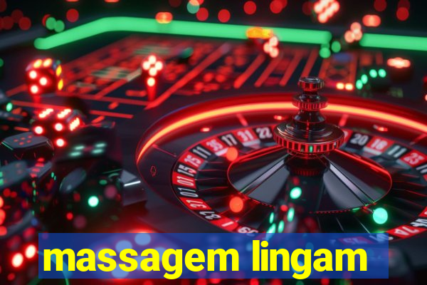 massagem lingam