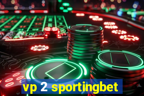 vp 2 sportingbet