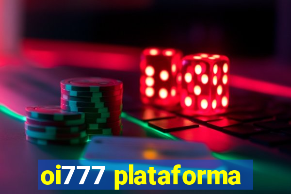 oi777 plataforma