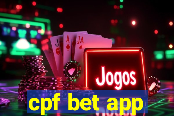 cpf bet app