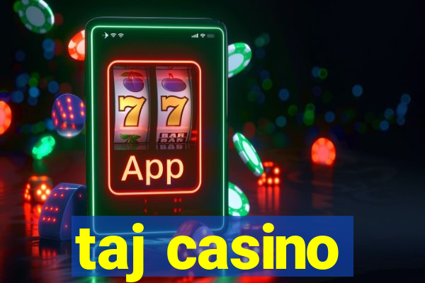 taj casino