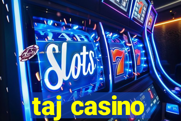 taj casino