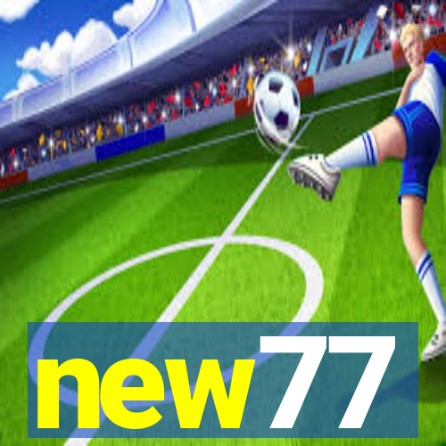 new77