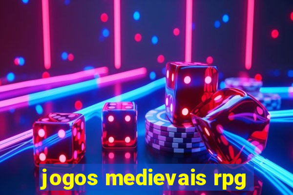 jogos medievais rpg