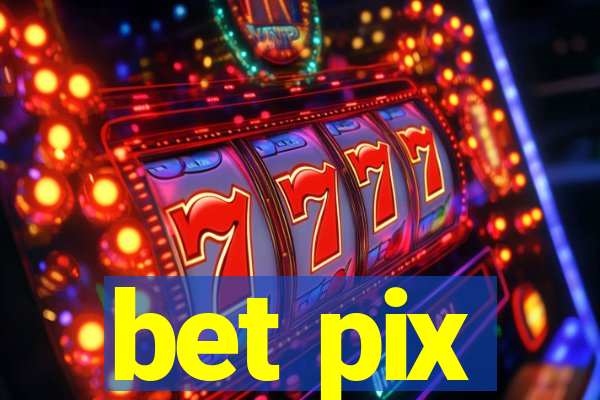 bet pix