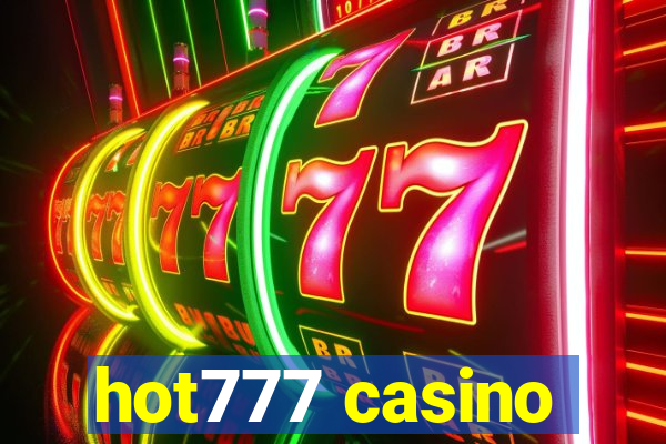 hot777 casino