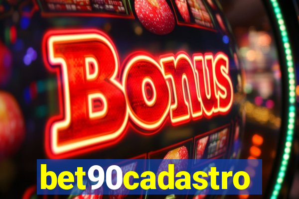 bet90cadastro