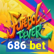 686 bet