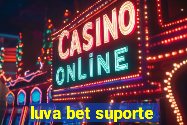 luva bet suporte