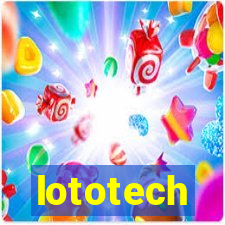 lototech