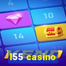 l55 casino