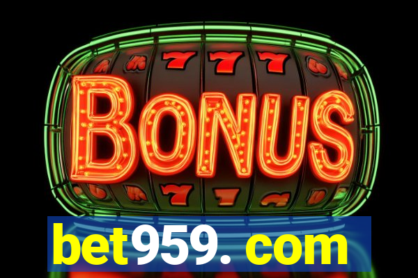 bet959. com