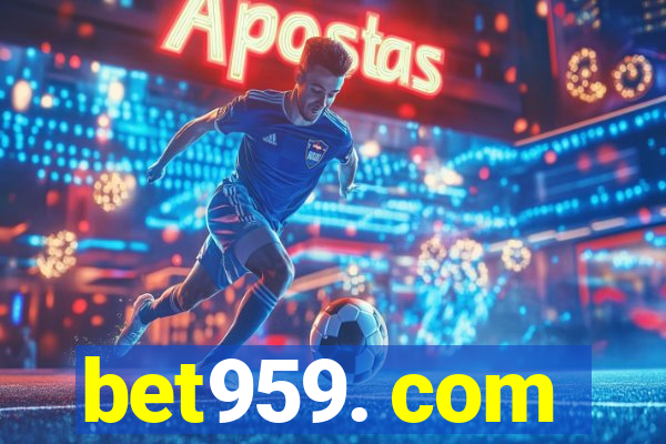 bet959. com