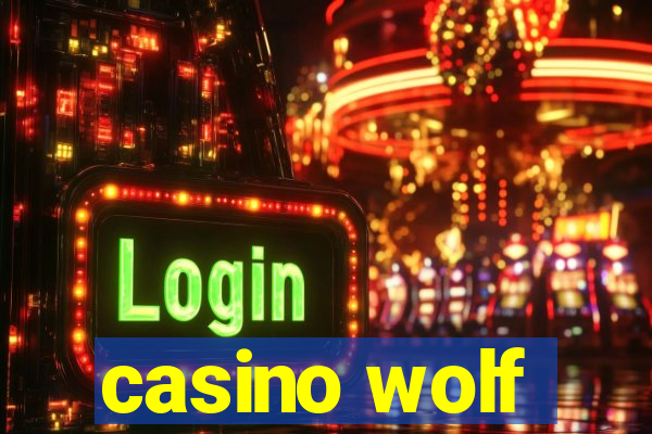 casino wolf