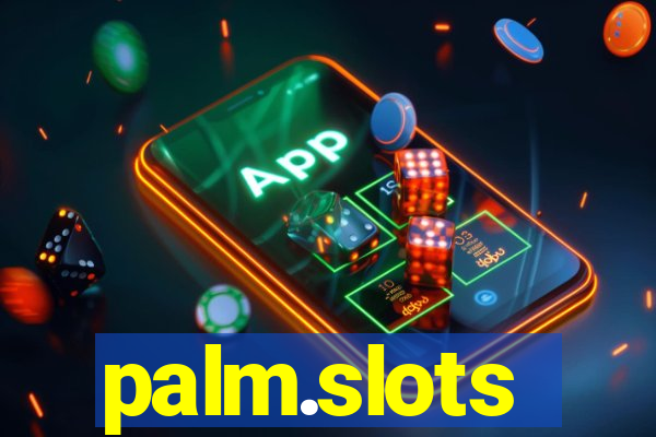 palm.slots