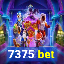 7375 bet