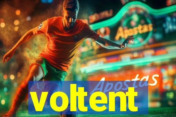 voltent