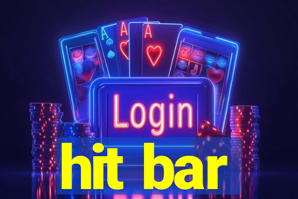 hit bar