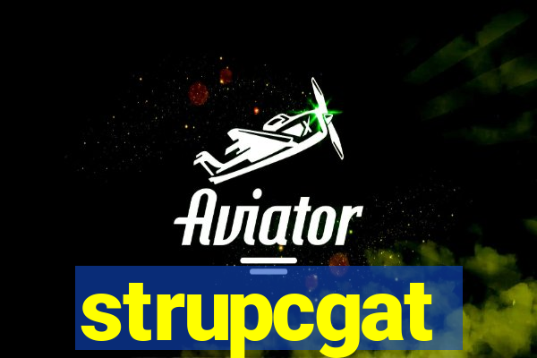 strupcgat