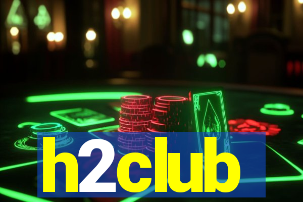 h2club