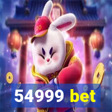 54999 bet