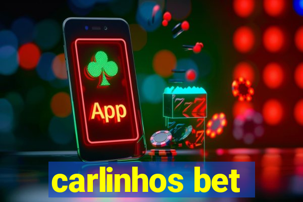 carlinhos bet