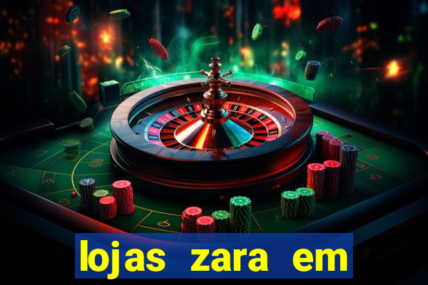 lojas zara em porto alegre