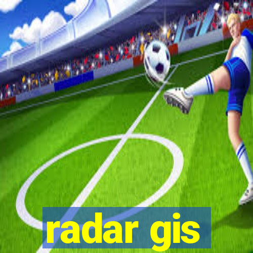 radar gis