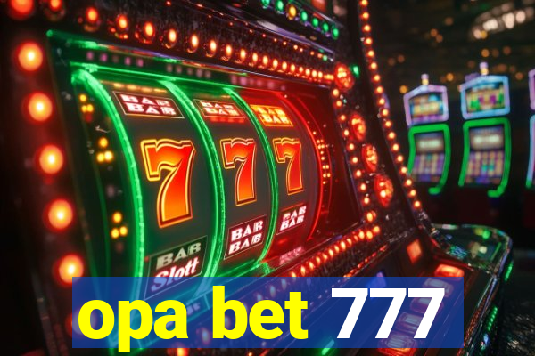 opa bet 777