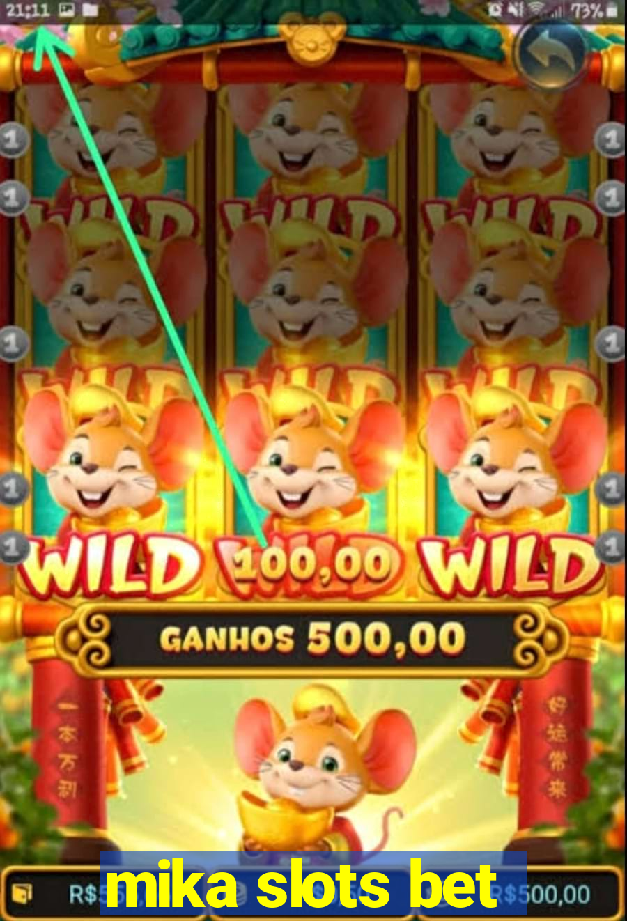 mika slots bet