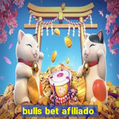 bulls bet afiliado